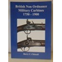 British Non-Ordnance Military Carbines 1750-1900
